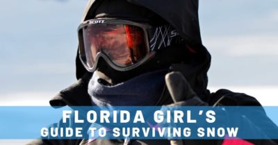 Florida Girl's Guide to Surviving Snow