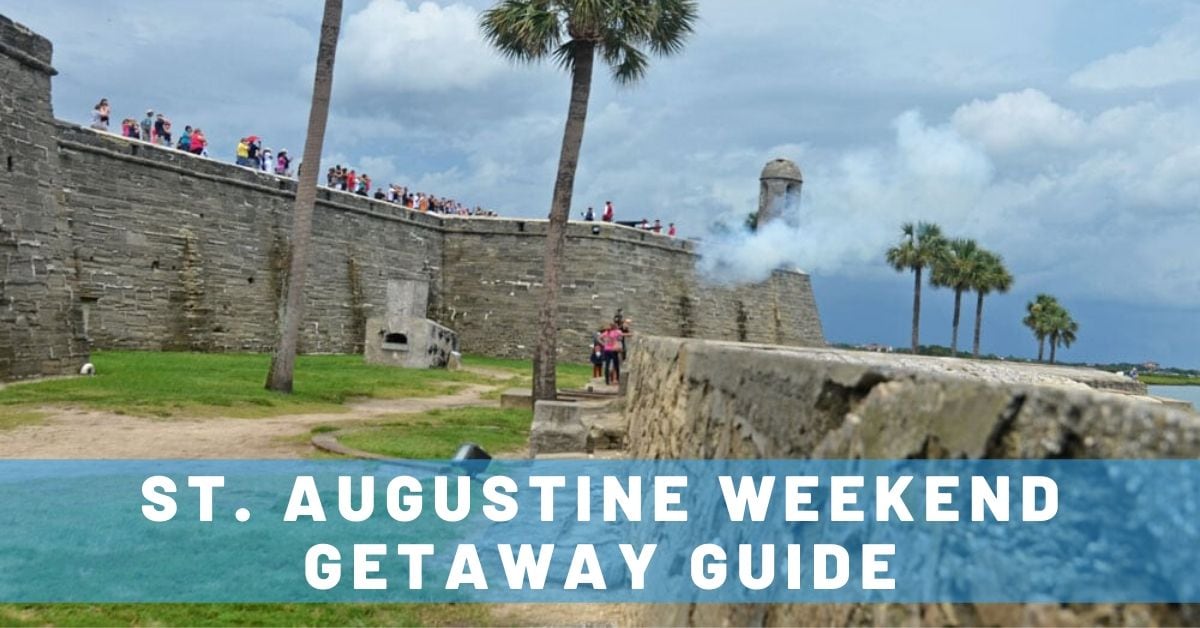12 Best Stops on a St. Augustine Weekend Getaway