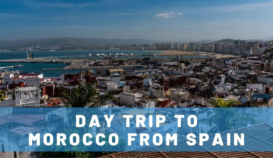 6-Hour Tangier Private Tour: Day Trip to Morocco from Spain