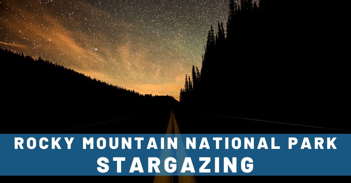 Stargazing in Rocky Mountain National Park