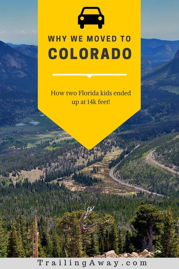 To Colorado, With Love (Why We Moved)