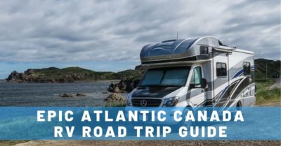 28+ Amazing Activities: Epic Atlantic Canada RV Road Trip