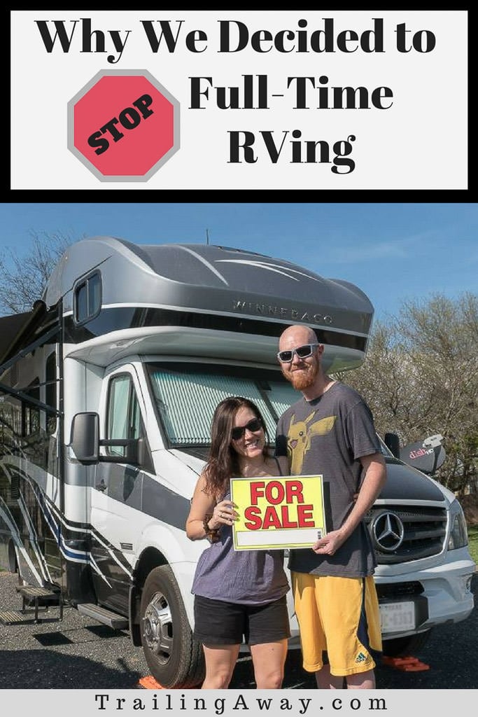 Why We Decided to Stop Full-Time RVing