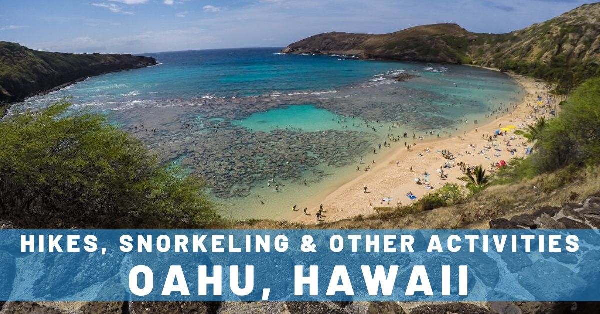 9 Favorite Oahu Hikes, Snorkeling & Other Best Activities