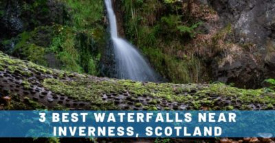 3 Gorgeous Waterfalls Near Inverness, Scotland