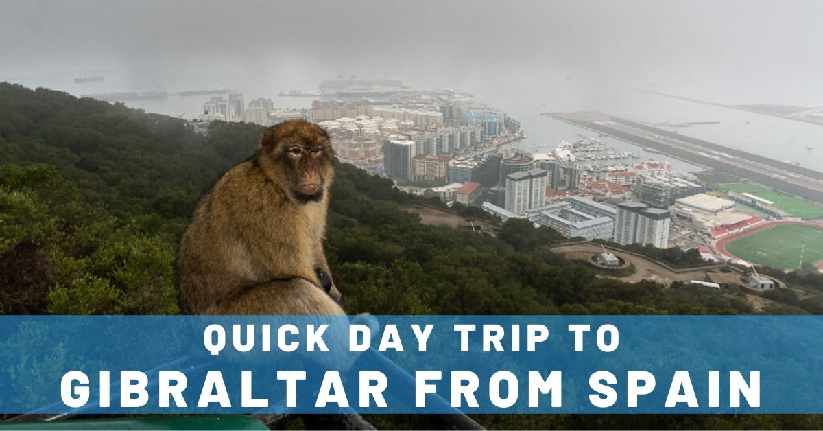 8 Unique Things to Do in Gibraltar on a Day Trip from Spain