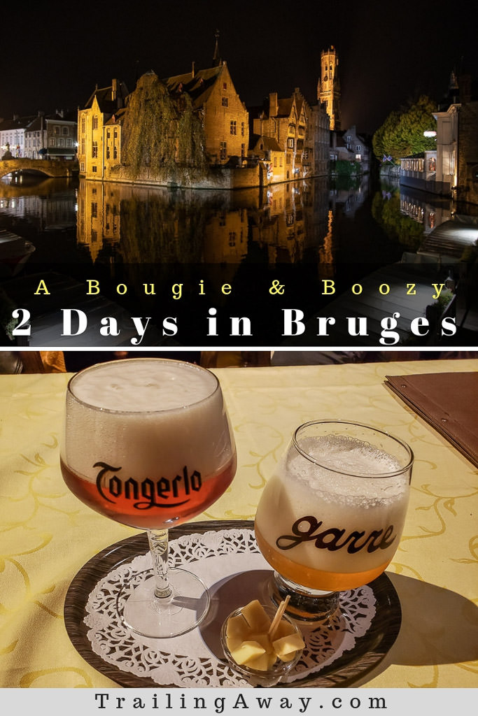 Perfect Weekend in Bruges - 48 Hours of Eating, Drinking & Relaxing