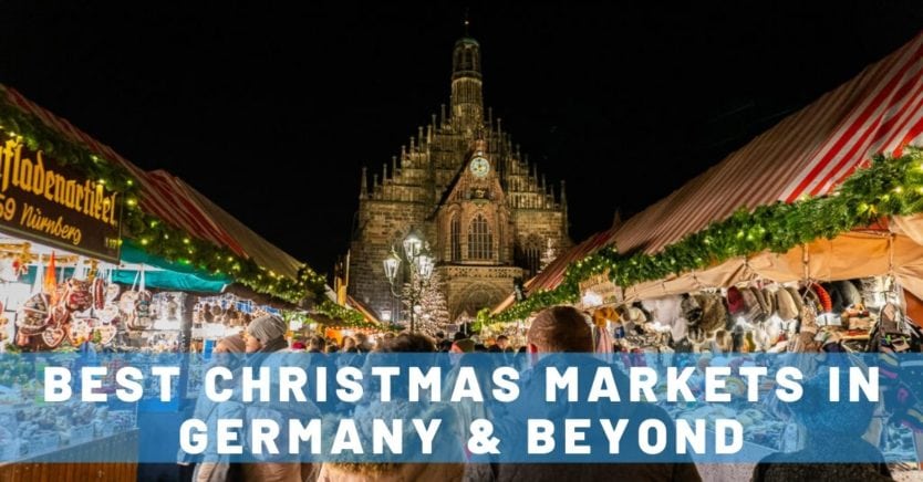 38 BEST Christmas Markets in Germany & Europe Winter Stops