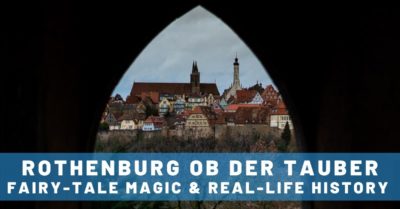 Fairy-Tale Magic & Real-Life History: 8 Things to Do in Rothenburg ob der Tauber