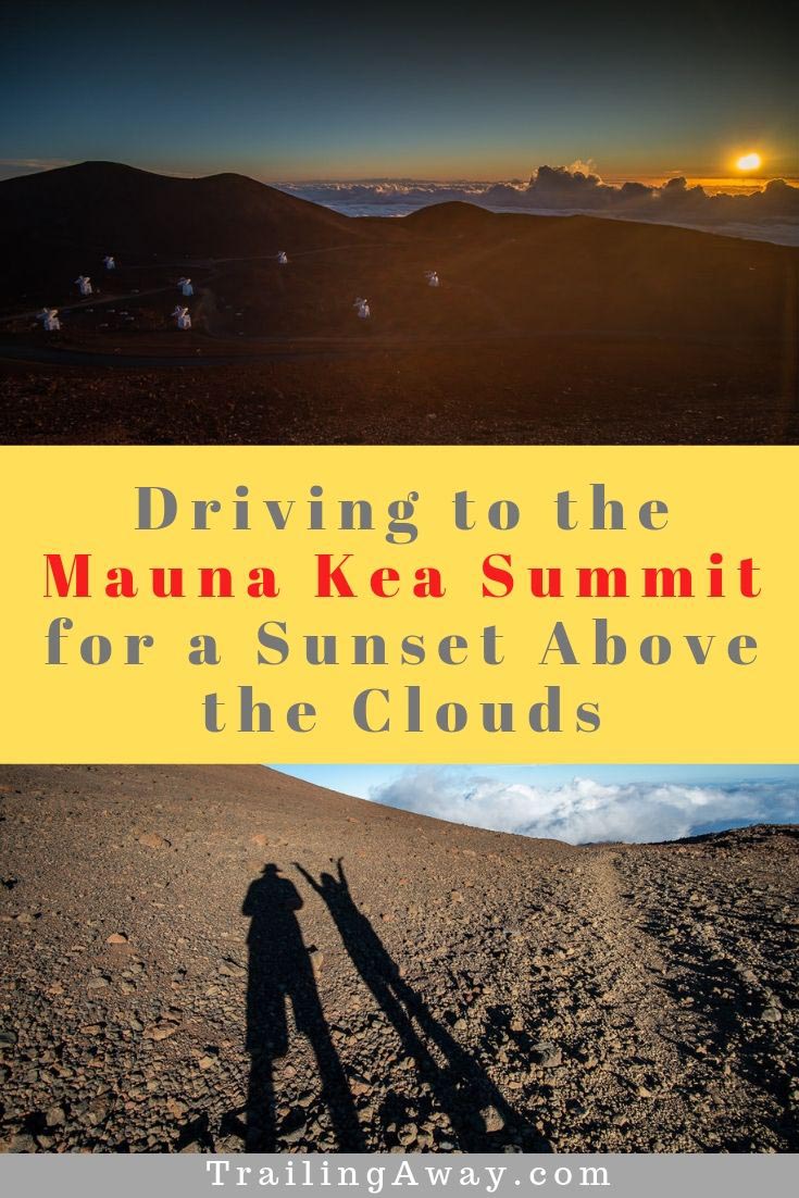 Guide to Driving to Mauna Kea Summit for an Unforgettable Sunset Above the Clouds