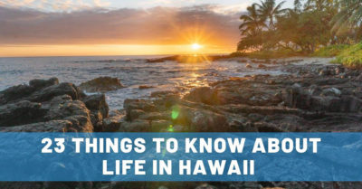 23 Things to Know About Life in Hawaii for Long-Term House Sitters or Visitors