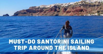 Must-Do Santorini Sailing Trip: An Unforgettable Perspective of the Island