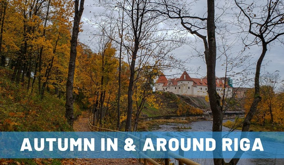 12 Best Things to Do in Riga, Latvia in Autumn