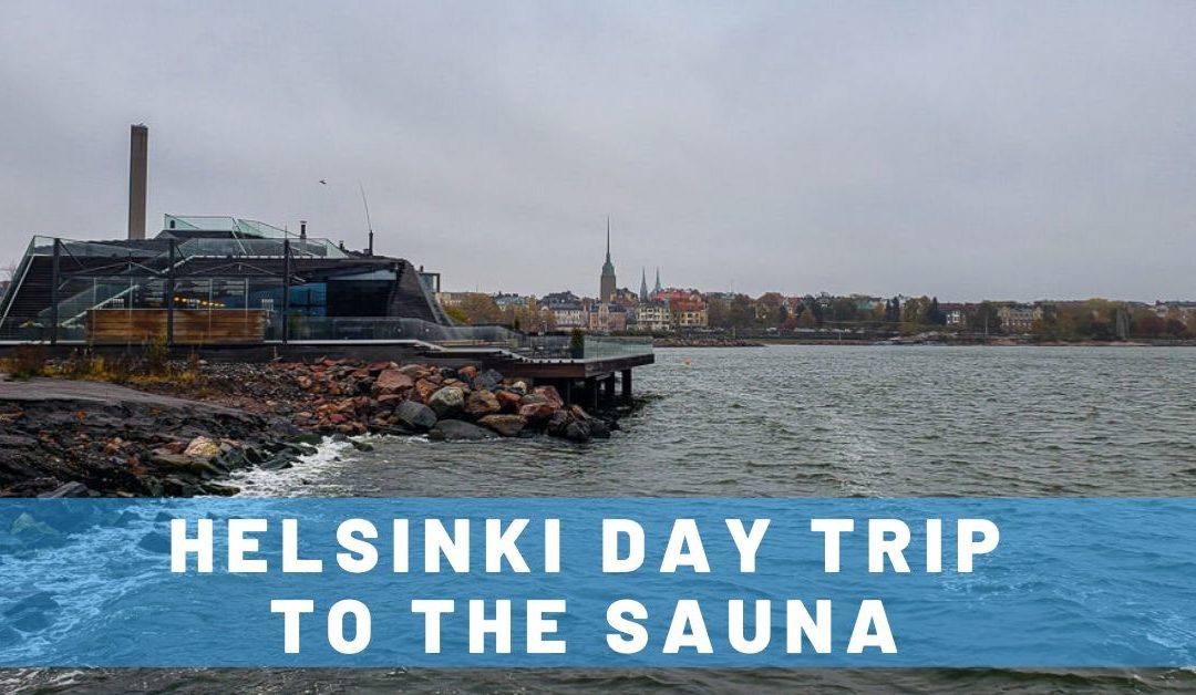 Helsinki Sauna: 8 Hours in Finland from Tallinn via Ferry