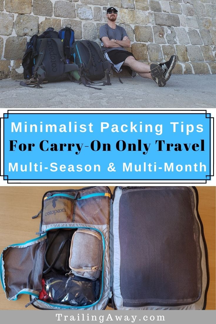 22 Tips for Minimalist Packing with Carry-On Bags: Multi-Season Trip