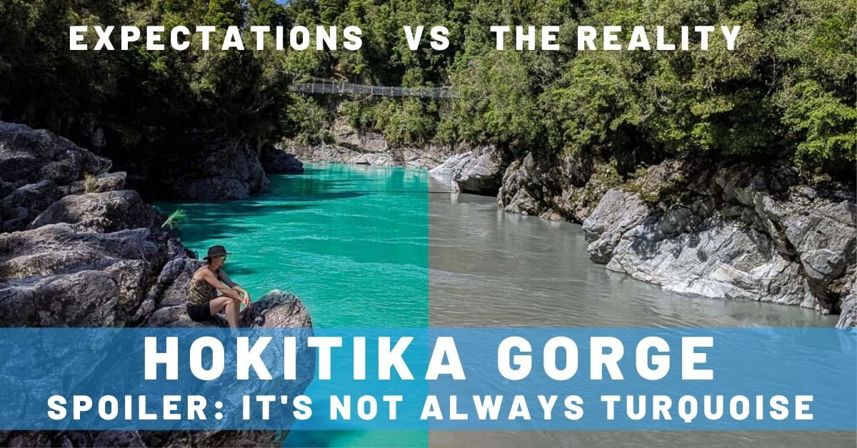 Detouring to See Hokitika Gorge with Grey Water?!?