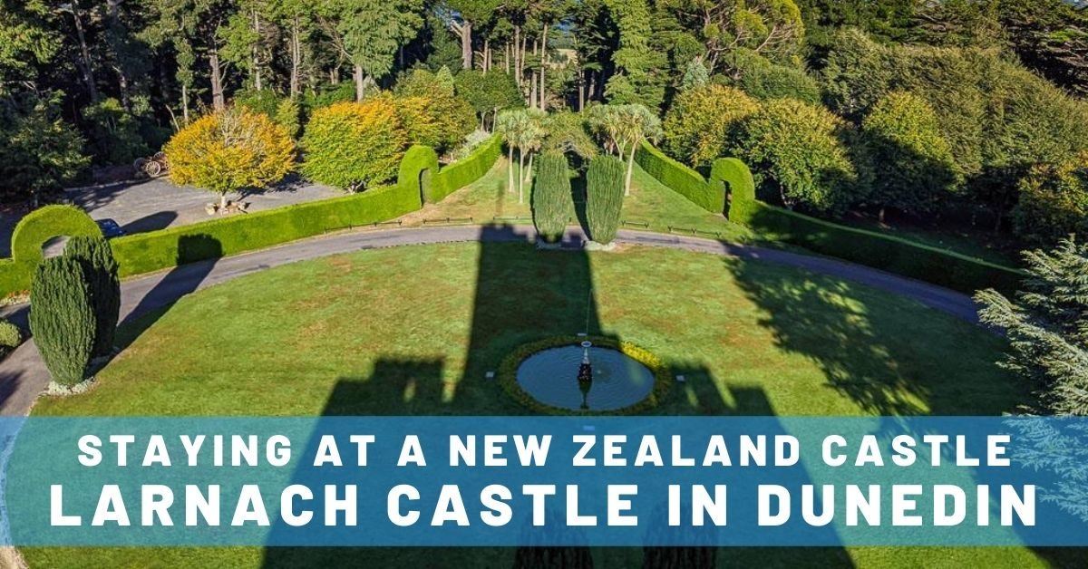 Staying at a New Zealand Castle