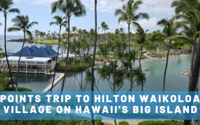 Points Trip to Hilton Waikoloa Village on the Big Island (+ Things to in Waikoloa Hawaii!)