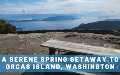 A Serene Spring Getaway to Orcas Island, Washington