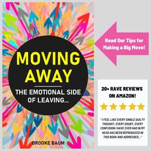Moving Away: The Emotional Side of Leaving - book by Brooke Baum
