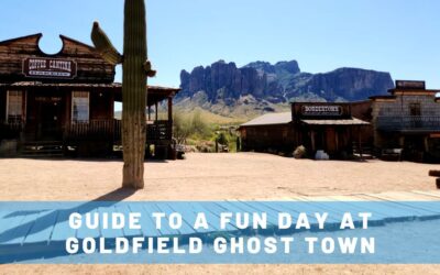 11+ Goldfield Ghost Town Activities – Top of Our List for Fun Places to Go in Phoenix!