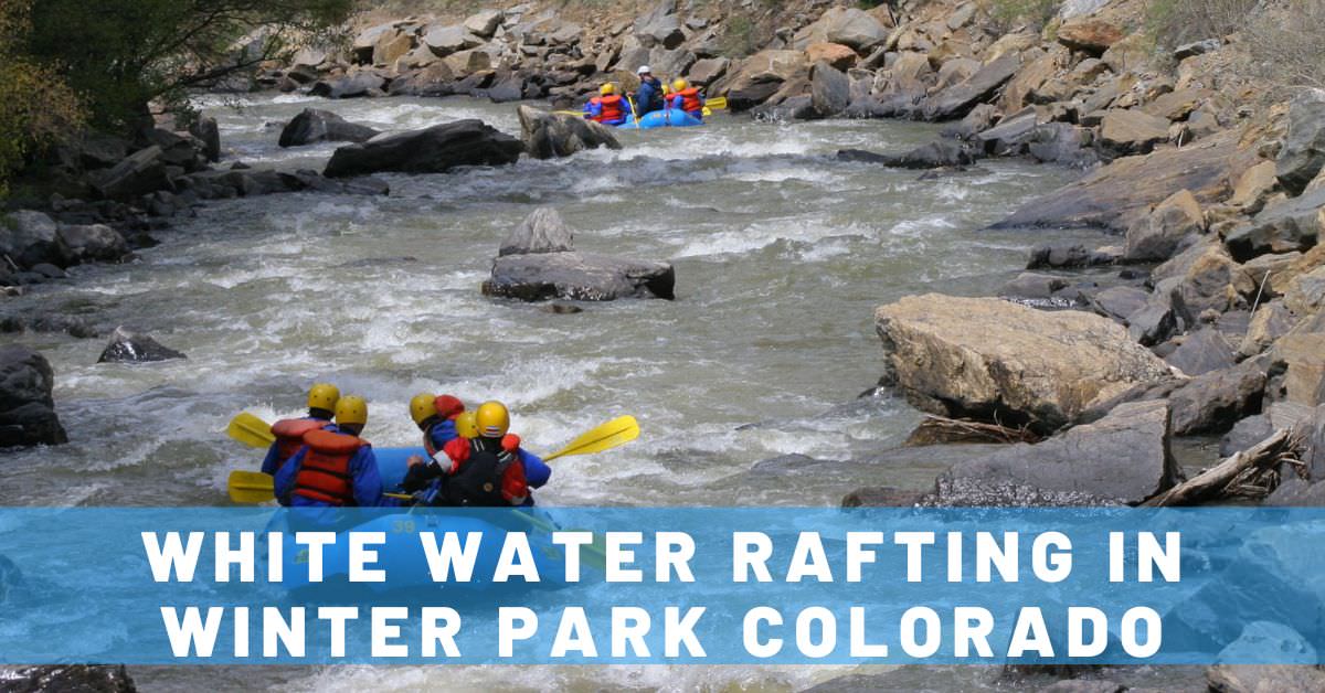 All-Level White Water Rafting in Winter Park Colorado