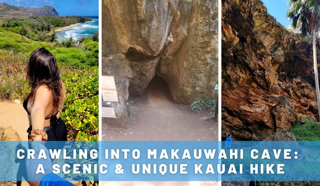 Crawling Into Makauwahi Cave: A Scenic & Unique Kauai Hike