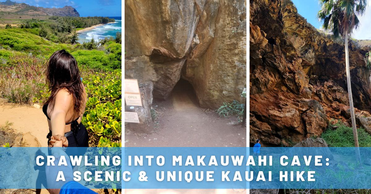 Crawling Into Makauwahi Cave: A Scenic & Unique Kauai Hike