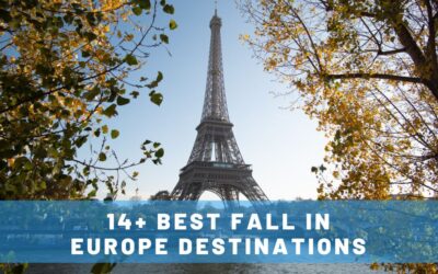 14 Best Fall in Europe Destinations for Autumn Foliage & More!